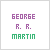  George R. R. Martin: 