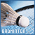  Badminton: 